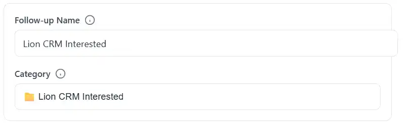 WhatsApp Follow Up Name and Category Setup - Organize Automated Follow Up Sequences by Category in Lion CRM