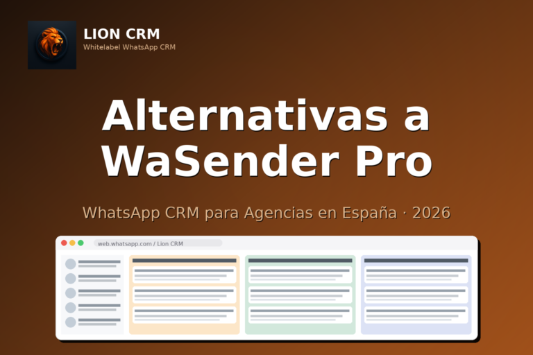 Alternativas a WaSender Pro: WhatsApp CRM para Agencias en España (2026)