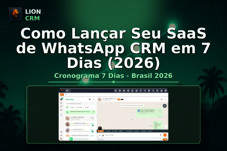 Como Lançar Seu SaaS de WhatsApp CRM em 7 Dias (2026)