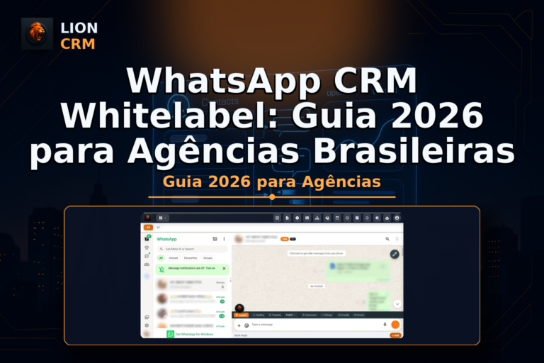 WhatsApp CRM Whitelabel: Guia 2026 para Agências Brasileiras