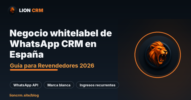 Negocio whitelabel de WhatsApp CRM en España