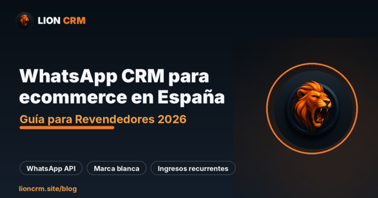 WhatsApp CRM para ecommerce en España