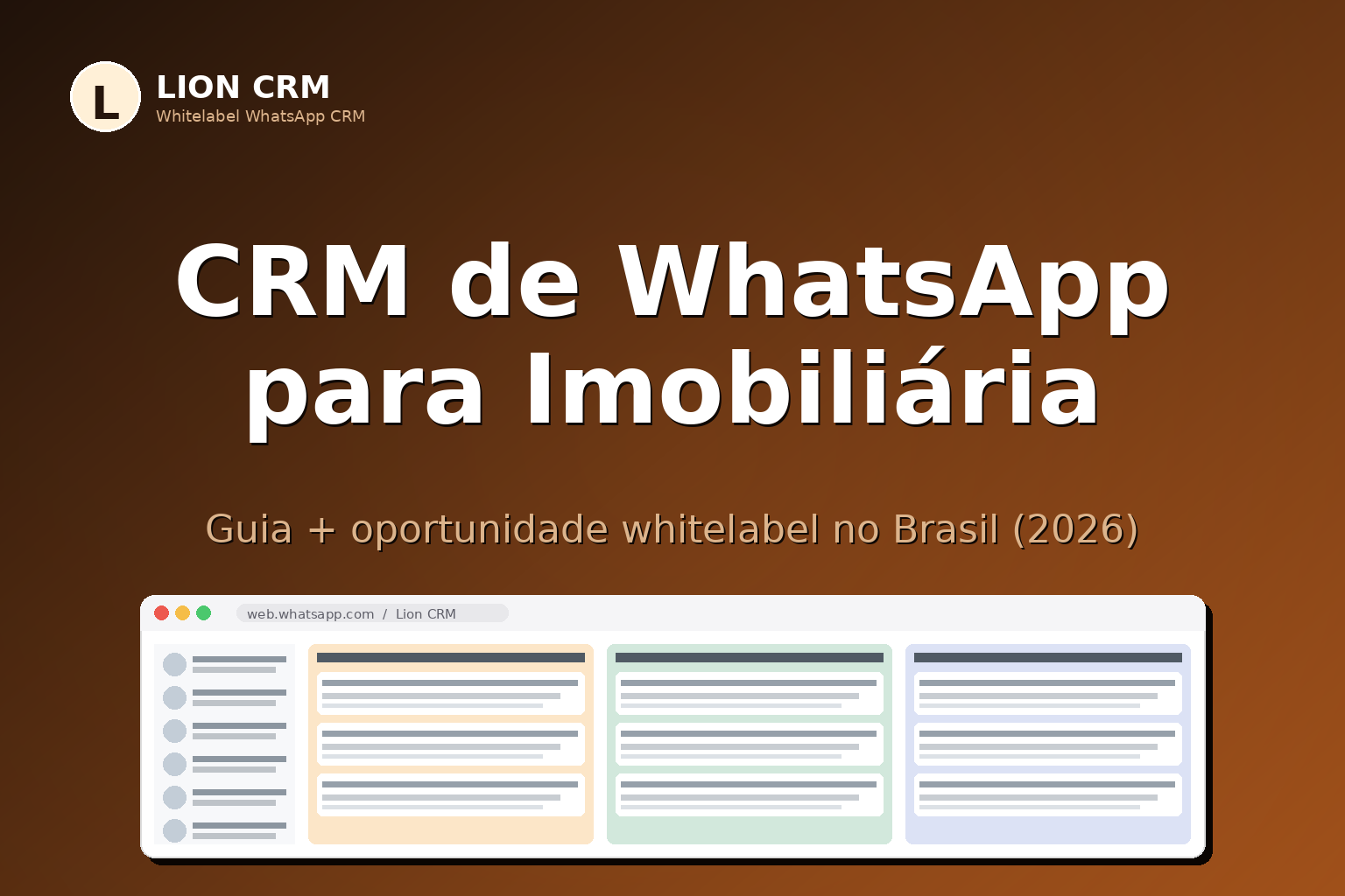 CRM de WhatsApp para Imobiliária no Brasil: Guia Completo e Oportunidade Whitelabel (2026)
