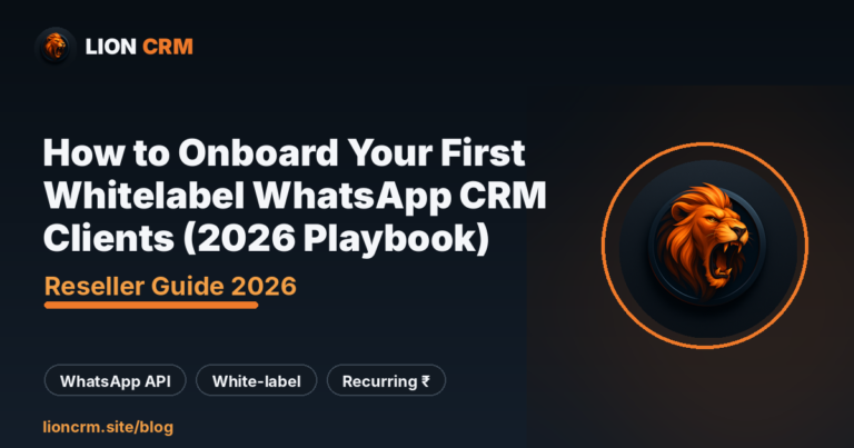 How to onboard whitelabel WhatsApp CRM clients — Lion CRM 2026 reseller playbook banner, navy gradient with Lion CRM logo and title.