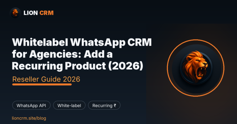 Whitelabel WhatsApp CRM for Agencies: Add a Recurring Product (2026) โ Lion CRM