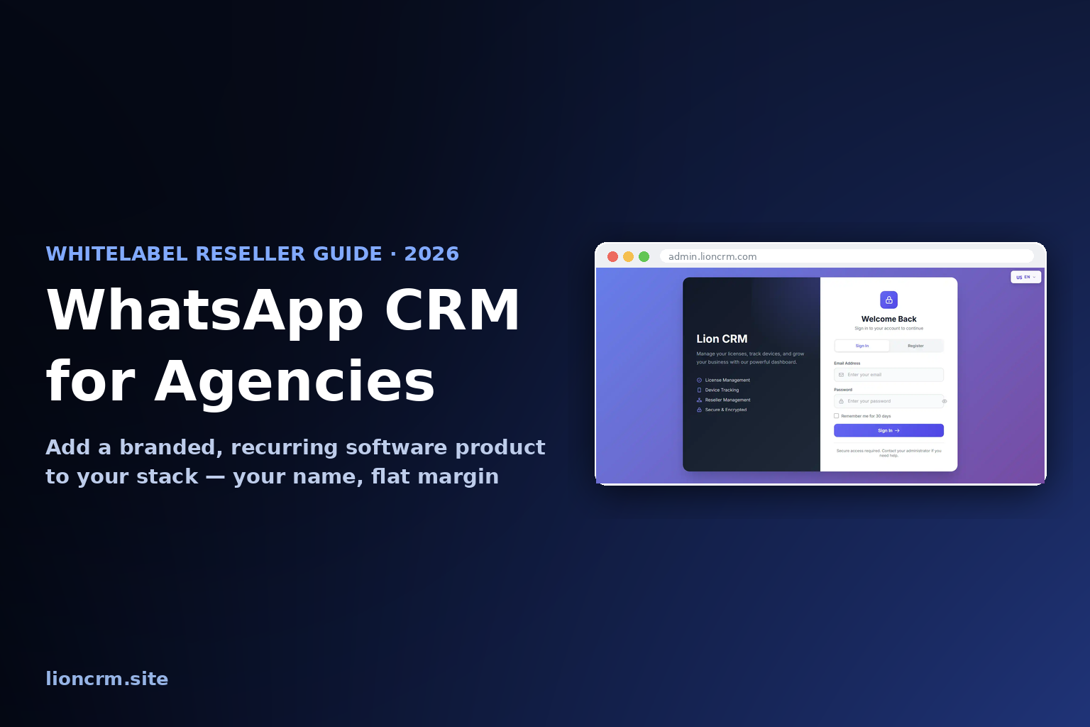 Whitelabel WhatsApp CRM for Agencies — 2026 reseller guide, Lion CRM whitelabel admin panel on a dark gradient
