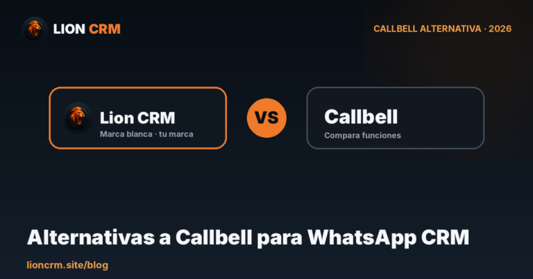 Alternativas a Callbell para WhatsApp CRM