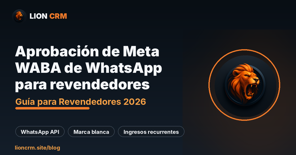 Guía de aprobación de Meta WABA de WhatsApp para revendedores en España