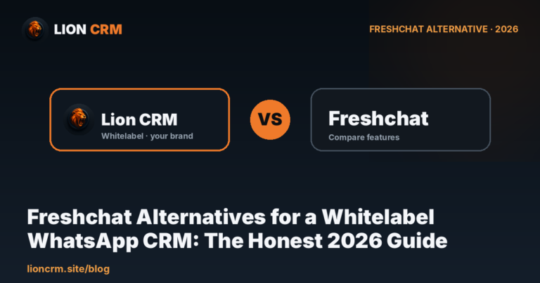 Freshchat alternatives for a whitelabel WhatsApp CRM — Lion CRM 2026 comparison banner, navy gradient with Lion CRM and Freshchat cards and a VS badge.