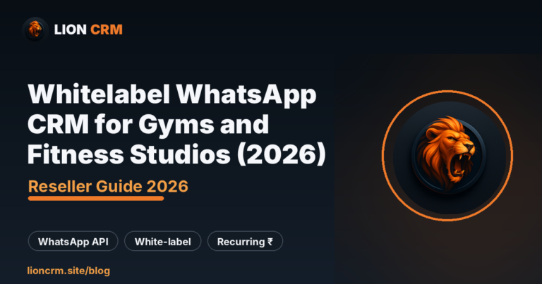 Whitelabel WhatsApp CRM for Gyms and Fitness Studios (2026)