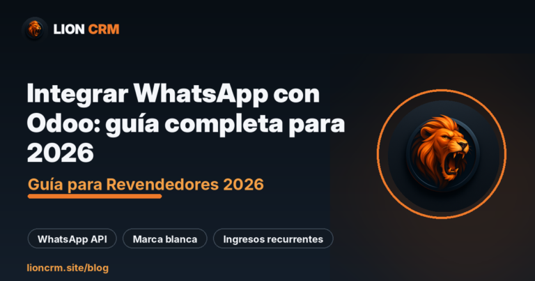 Integración de Odoo con WhatsApp — guía para conectar WhatsApp al CRM de Odoo en España — banner de Lion CRM