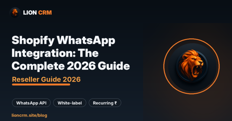 Shopify WhatsApp Integration: The Complete 2026 Guide — Lion CRM banner